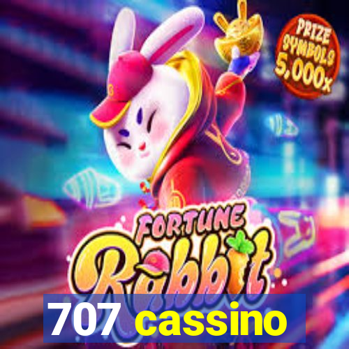 707 cassino